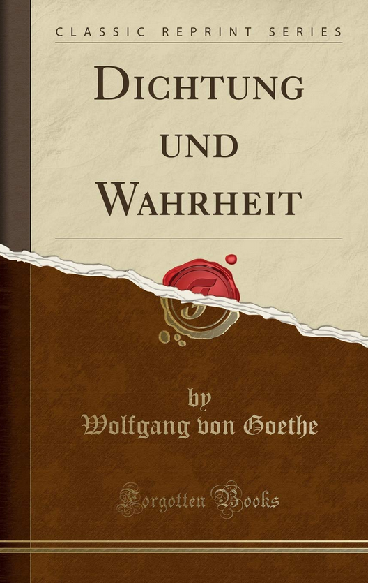 Dichtung und Wahrheit